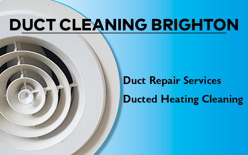 Duct cleaning Brighton