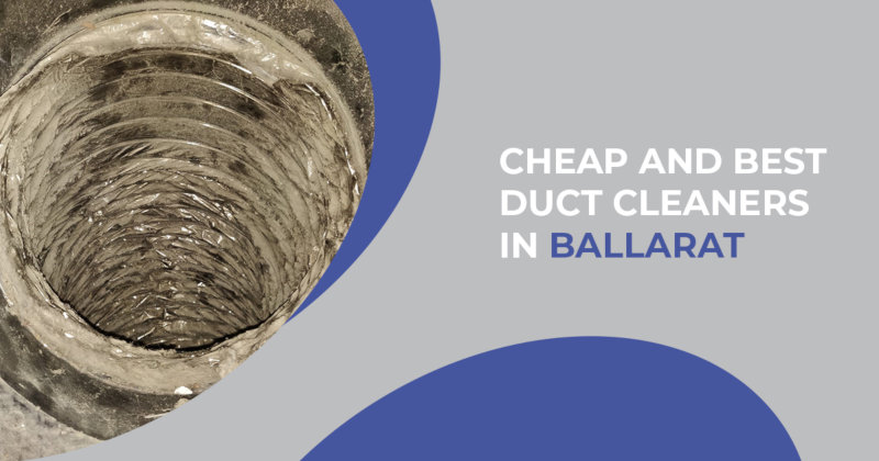Cheap Duct Cleaning Ballarat