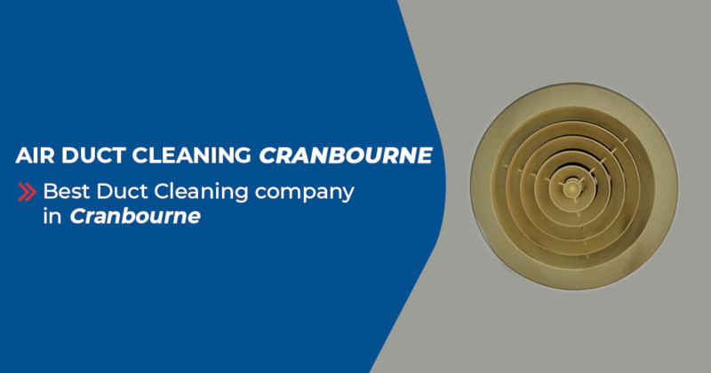 Duct Cleaning Cranbourne