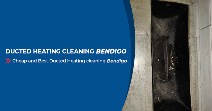 Ducted Heating Cleaning Bendigo